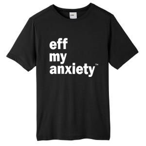 Kimberly Nichols Eff My Anxiety Tall Fusion ChromaSoft Performance T-Shirt