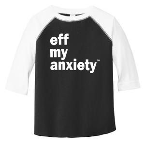 Kimberly Nichols Eff My Anxiety Toddler Fine Jersey T-Shirt