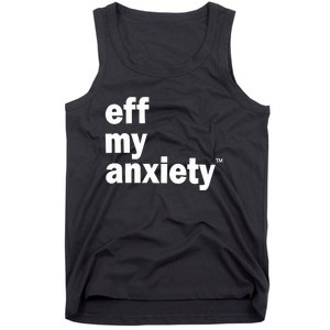 Kimberly Nichols Eff My Anxiety Tank Top