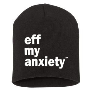 Kimberly Nichols Eff My Anxiety Short Acrylic Beanie