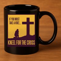 Kneel For The Cross Christian 11oz C Handle Ceramic Mug