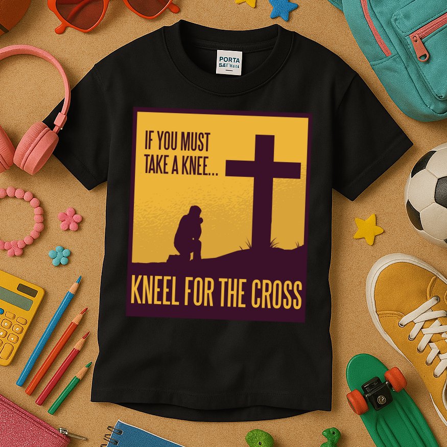 Kneel For The Cross Christian Kids T-Shirt