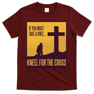 Kneel For The Cross Christian T-Shirt