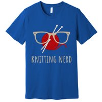 Knitting Nerd Funny Grandma Mom Knit Needles Yarn Lover Gift Meaningful Gift Premium T-Shirt