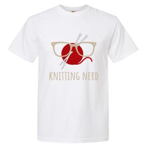 Knitting Nerd Funny Grandma Mom Knit Needles Yarn Lover Gift Meaningful Gift Garment-Dyed Heavyweight T-Shirt