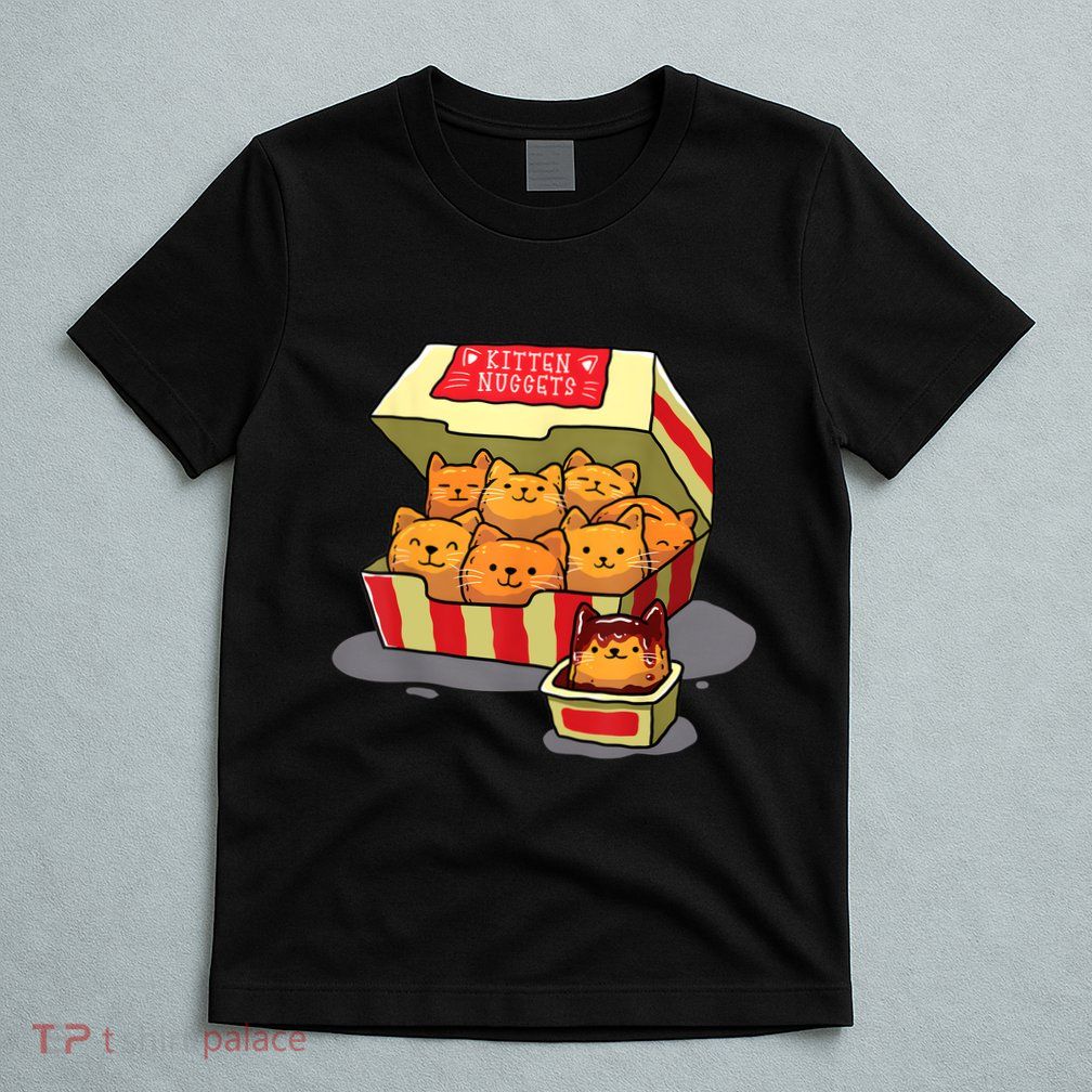 Kitten Nuggets Food Pun Cat Lover Gift Chicken Nuggets T-Shirt