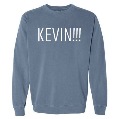 Kevin Name Funny Christmas Sayings Garment-Dyed Sweatshirt