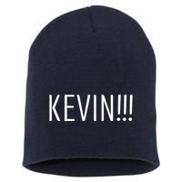Kevin Name Funny Christmas Sayings Short Acrylic Beanie