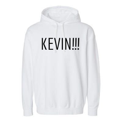 Kevin Name Funny Christmas Sayings Garment-Dyed Fleece Hoodie