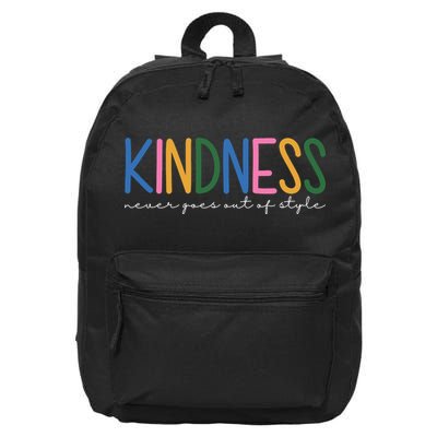 Kindness Never Goes Out Of Style Colorful 16 in Basic Backpack