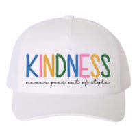 Kindness Never Goes Out Of Style Colorful Yupoong Adult 5-Panel Trucker Hat