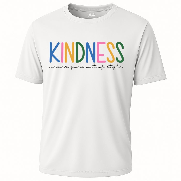 Kindness Never Goes Out Of Style Colorful Performance Shirt