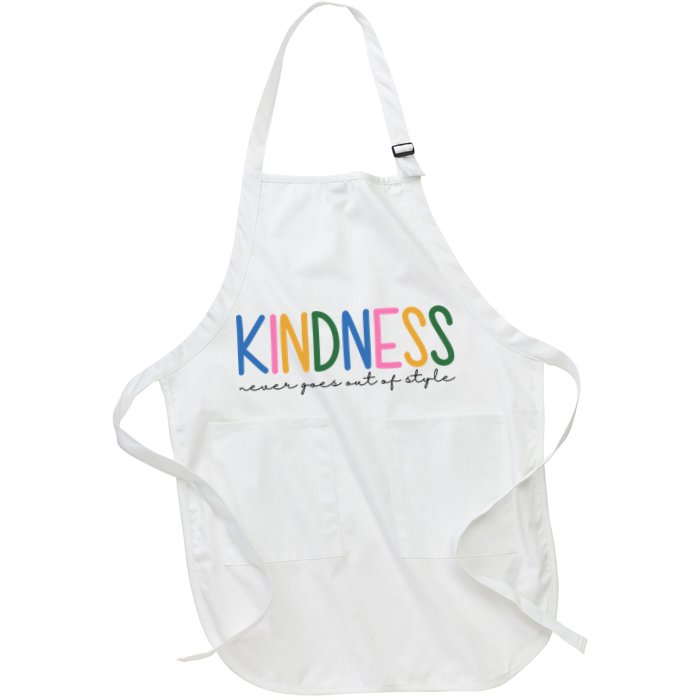 Kindness Never Goes Out Of Style Colorful Apron