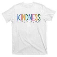 Kindness Never Goes Out Of Style Colorful T-Shirt