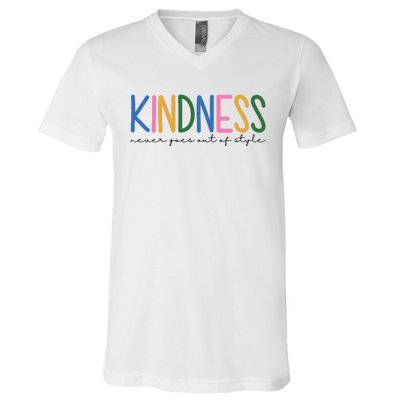 Kindness Never Goes Out Of Style Colorful V-Neck T-Shirt