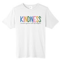 Kindness Never Goes Out Of Style Colorful Tall Fusion ChromaSoft Performance T-Shirt