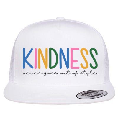 Kindness Never Goes Out Of Style Colorful Flat Bill Trucker Hat