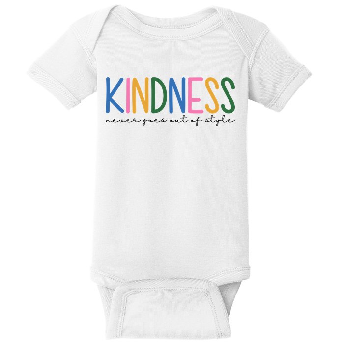 Kindness Never Goes Out Of Style Colorful Baby Bodysuit