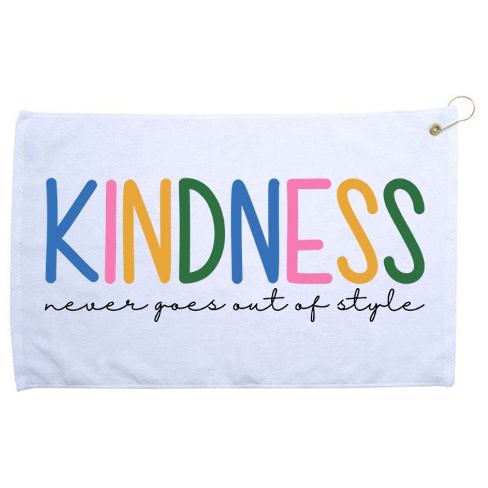 Kindness Never Goes Out Of Style Colorful Grommeted Golf Towel