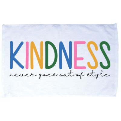 Kindness Never Goes Out Of Style Colorful Microfiber Hand Towel