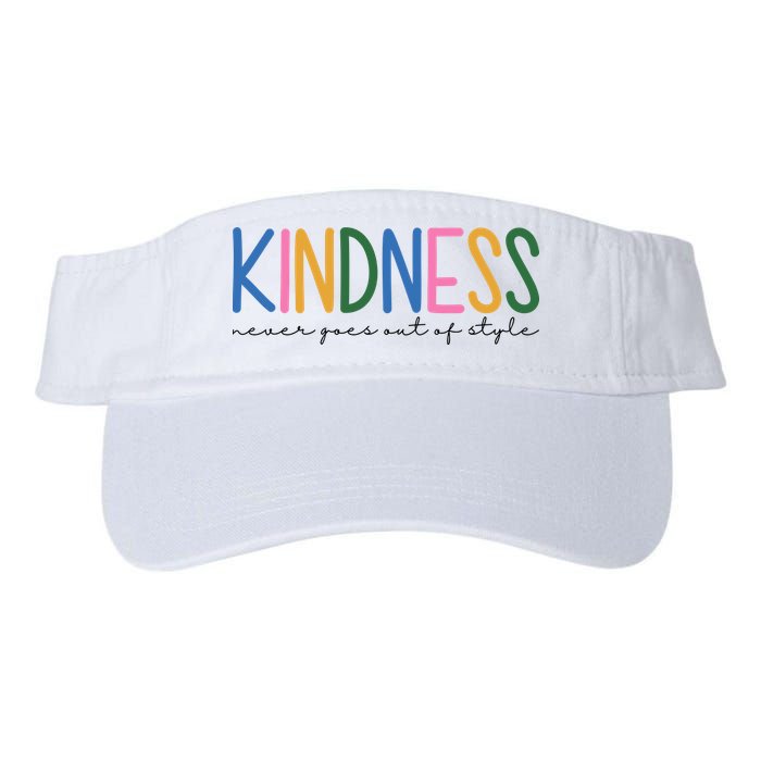 Kindness Never Goes Out Of Style Colorful Visor