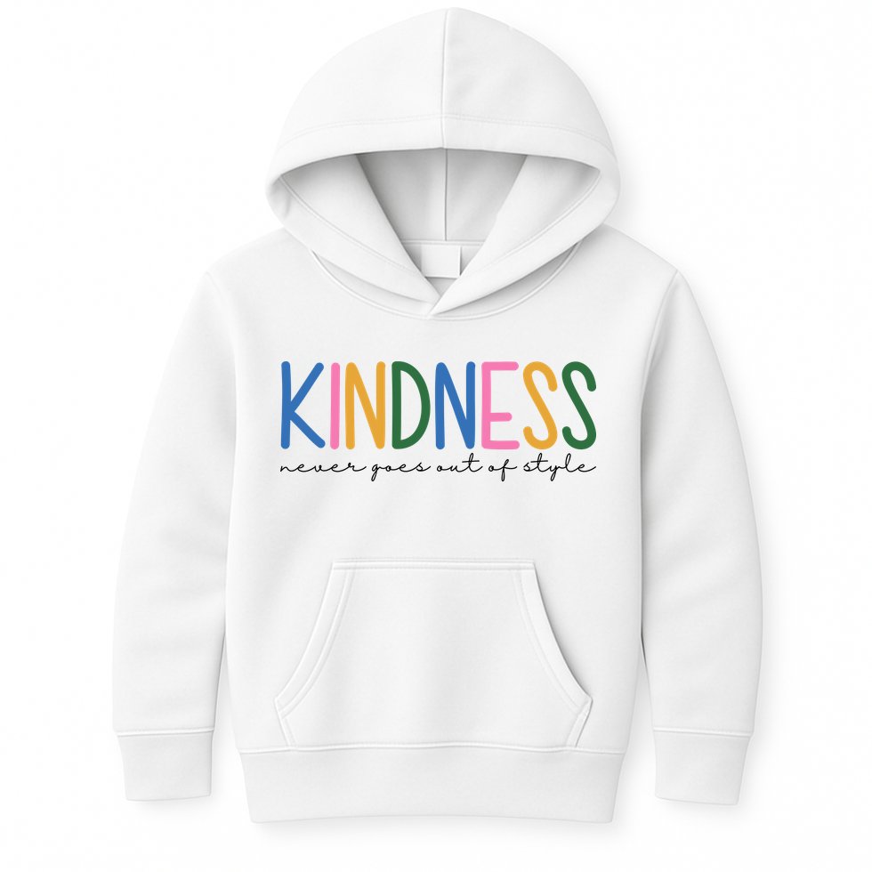 Kindness Never Goes Out Of Style Colorful Kids Hoodie