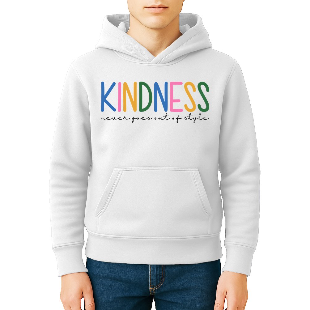 Kindness Never Goes Out Of Style Colorful Kids Hoodie