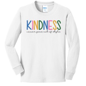 Kindness Never Goes Out Of Style Colorful Kids Long Sleeve Shirt