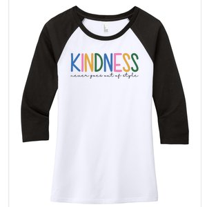 Kindness Never Goes Out Of Style Colorful Women's Tri-Blend 3/4-Sleeve Raglan Shirt