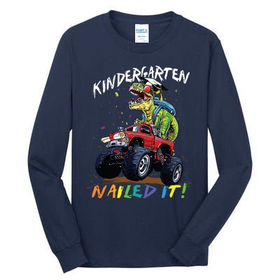 Kindergarten Nailed It Dinosaur Truck Last Day Of School Boy Tall Long Sleeve T-Shirt