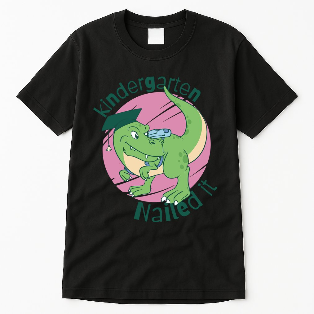 Kindergarten Nailed It Graduation Dinosaur Tall T-Shirt