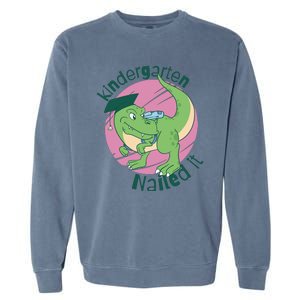 Kindergarten Nailed It Graduation Dinosaur Garment-Dyed Sweatshirt