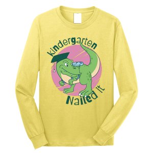 Kindergarten Nailed It Graduation Dinosaur Long Sleeve Shirt