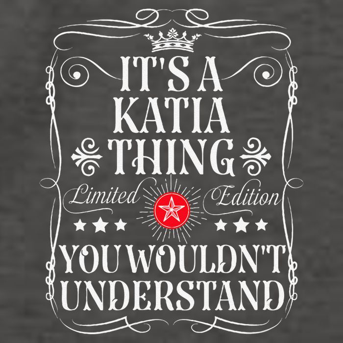 Katia Name Its A Katia Thing You WouldnT Understand Vector Backpack