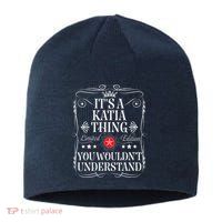 Katia Name Its A Katia Thing You WouldnT Understand Sustainable Beanie