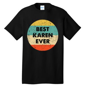 Karen Name Tall T-Shirt