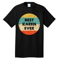 Karen Name Tall T-Shirt