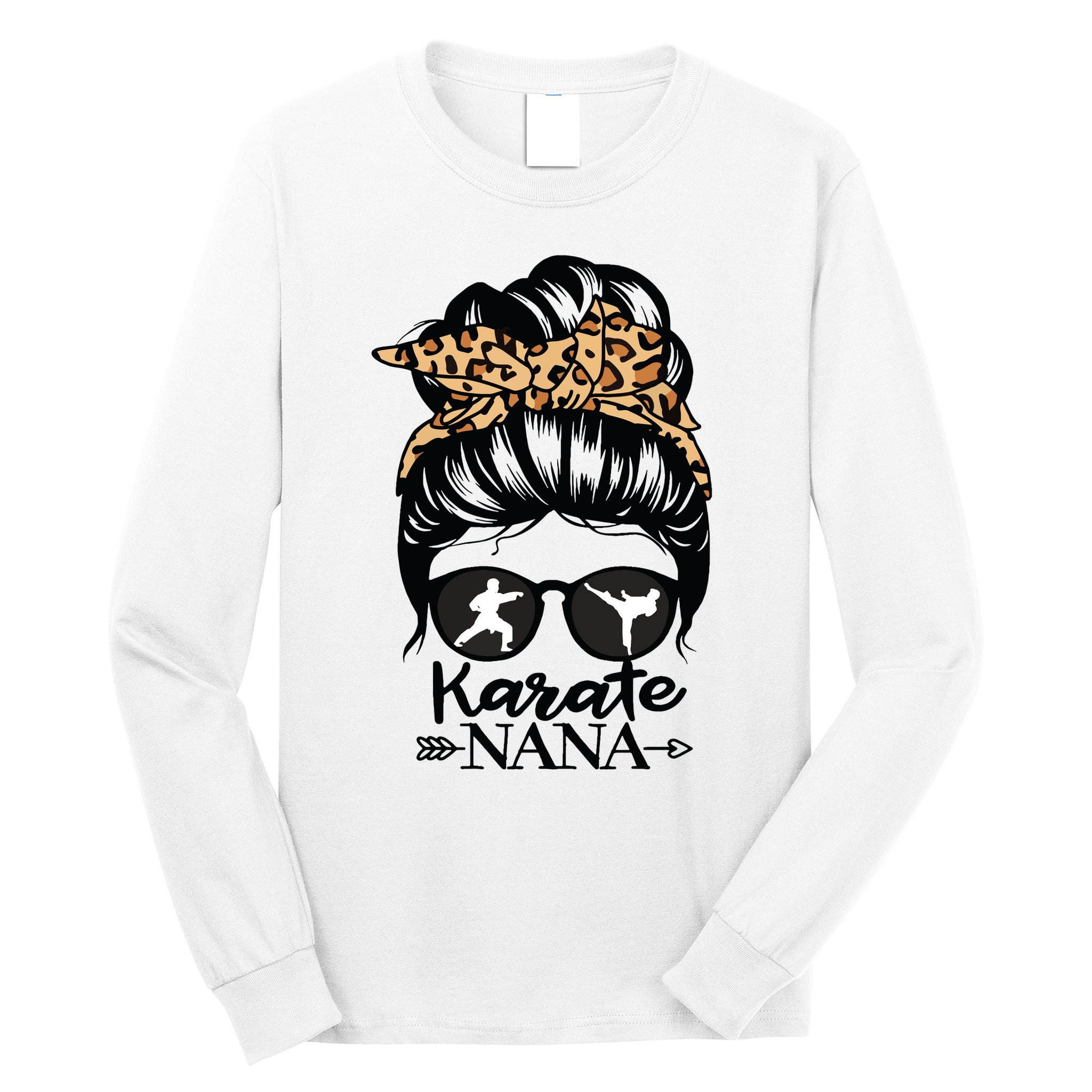 Karate Nana Messy Bun Hair Funny Karate Fighter Nana Long Sleeve Shirt