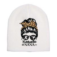 Karate Nana Messy Bun Hair Funny Karate Fighter Nana Short Acrylic Beanie