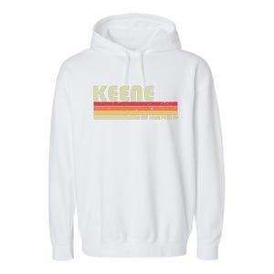 Keene Nh New Hampshire Funny City Home Roots Gift Retro 80s Gift Garment-Dyed Fleece Hoodie