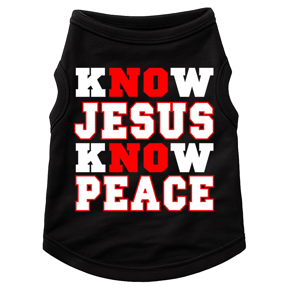 Know Jesus Know Peace Doggie Tank