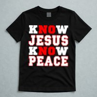 Know Jesus Know Peace T-Shirt