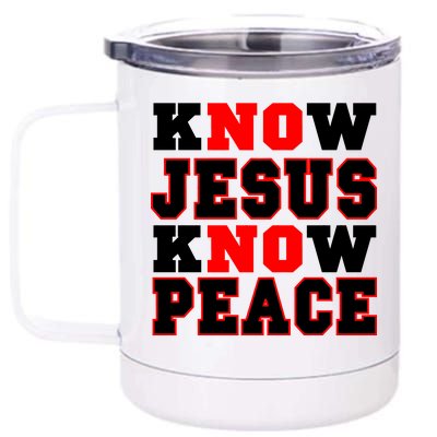 Know Jesus Know Peace 12 oz Stainless Steel Tumbler Cup