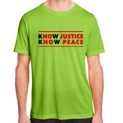 Know Justice Know Peace BLM Protest Adult ChromaSoft Performance T-Shirt