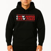 Know Justice Know Peace BLM Protest Hoodie