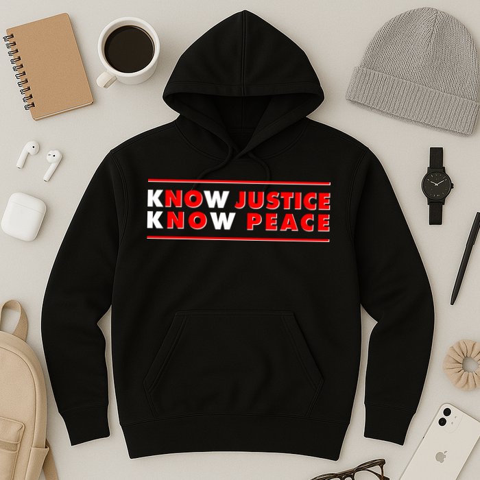 Know Justice Know Peace BLM Protest Hoodie