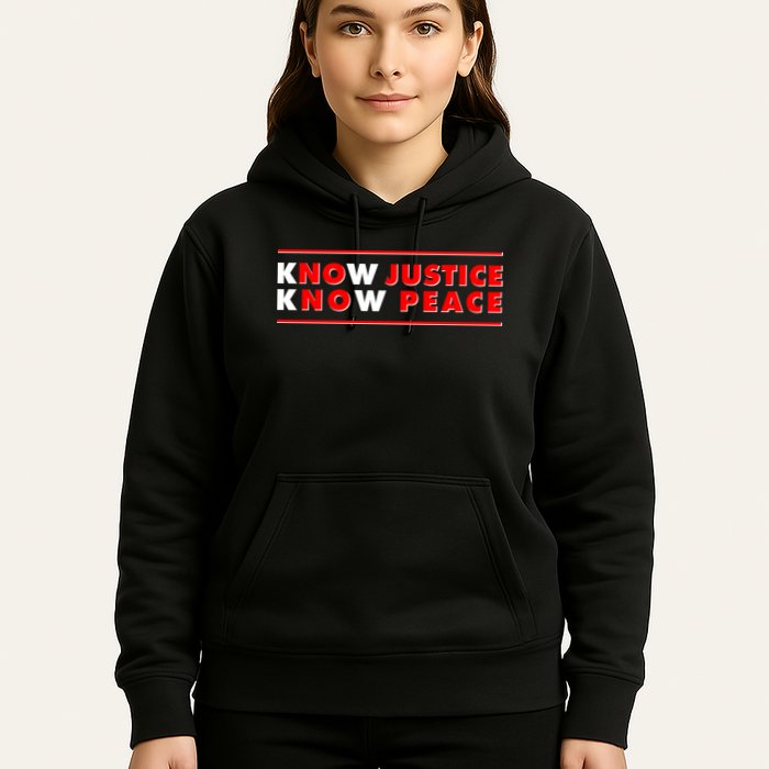 Know Justice Know Peace BLM Protest Hoodie
