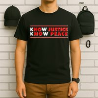 Know Justice Know Peace BLM Protest T-Shirt