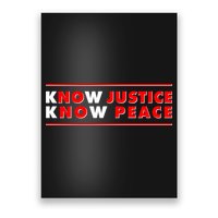 Know Justice Know Peace BLM Protest Poster