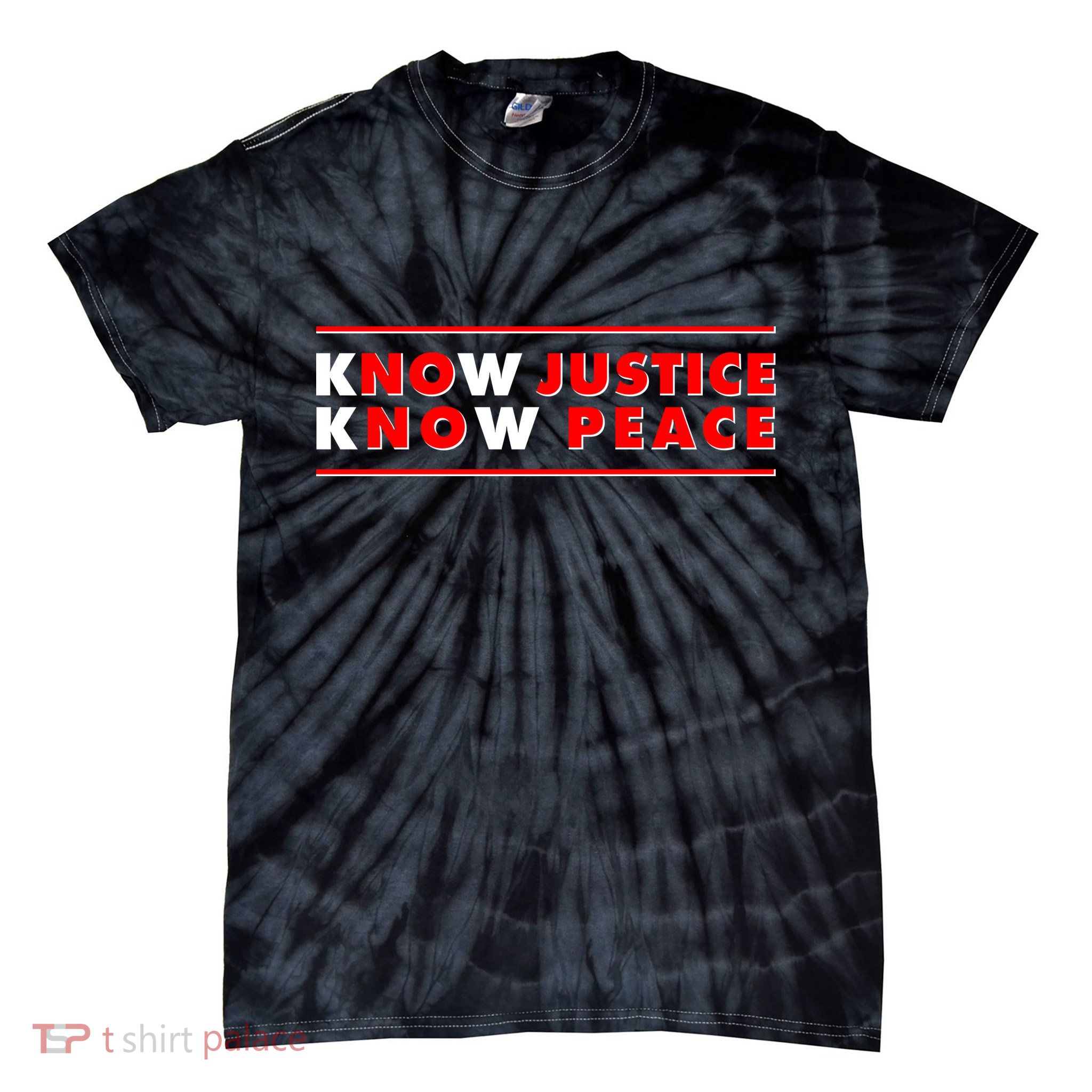 Know Justice Know Peace BLM Protest Tie-Dye T-Shirt